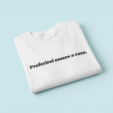 T-shirt con ricamo "Preferirei essere a casa"